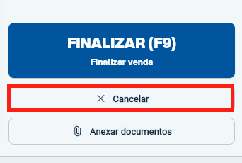 Painel de ações do PDV com o botão Cancelar abaixo do botão FINALIZAR